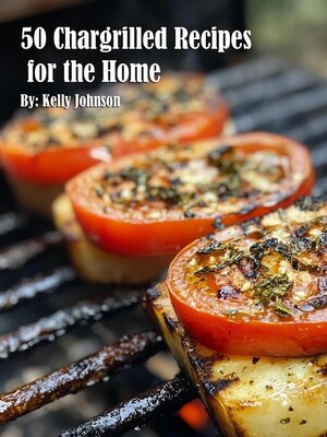 cover image of 50 Chargrilled Recipes for the Home